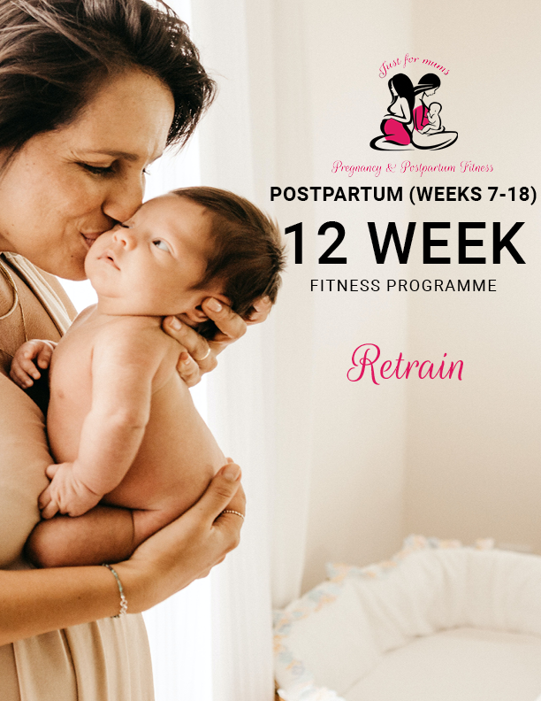 Postpartum-Retrain 12 week fitness program