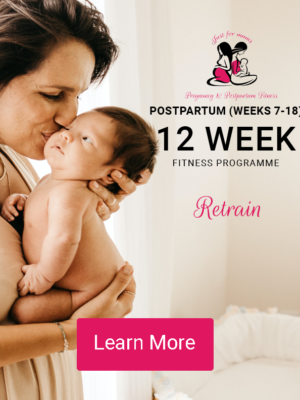 Postpartum- Retrain programme